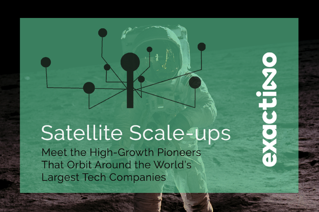 Satellite Scale-ups: Meet the High-Growth Pioneers That Orbit Around the World’s Largest Tech Companies